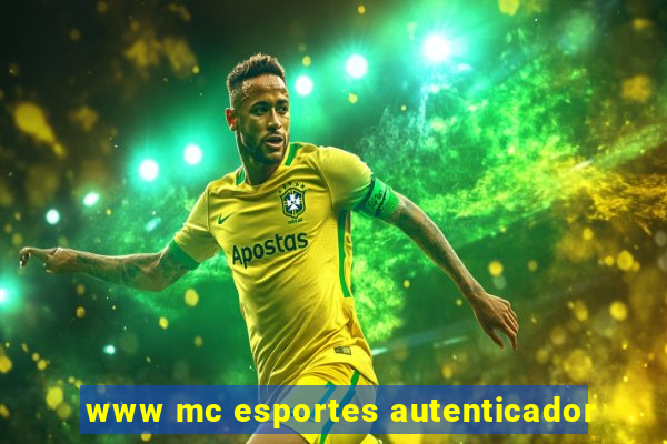 www mc esportes autenticador